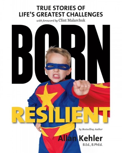 Born Resilient: True...