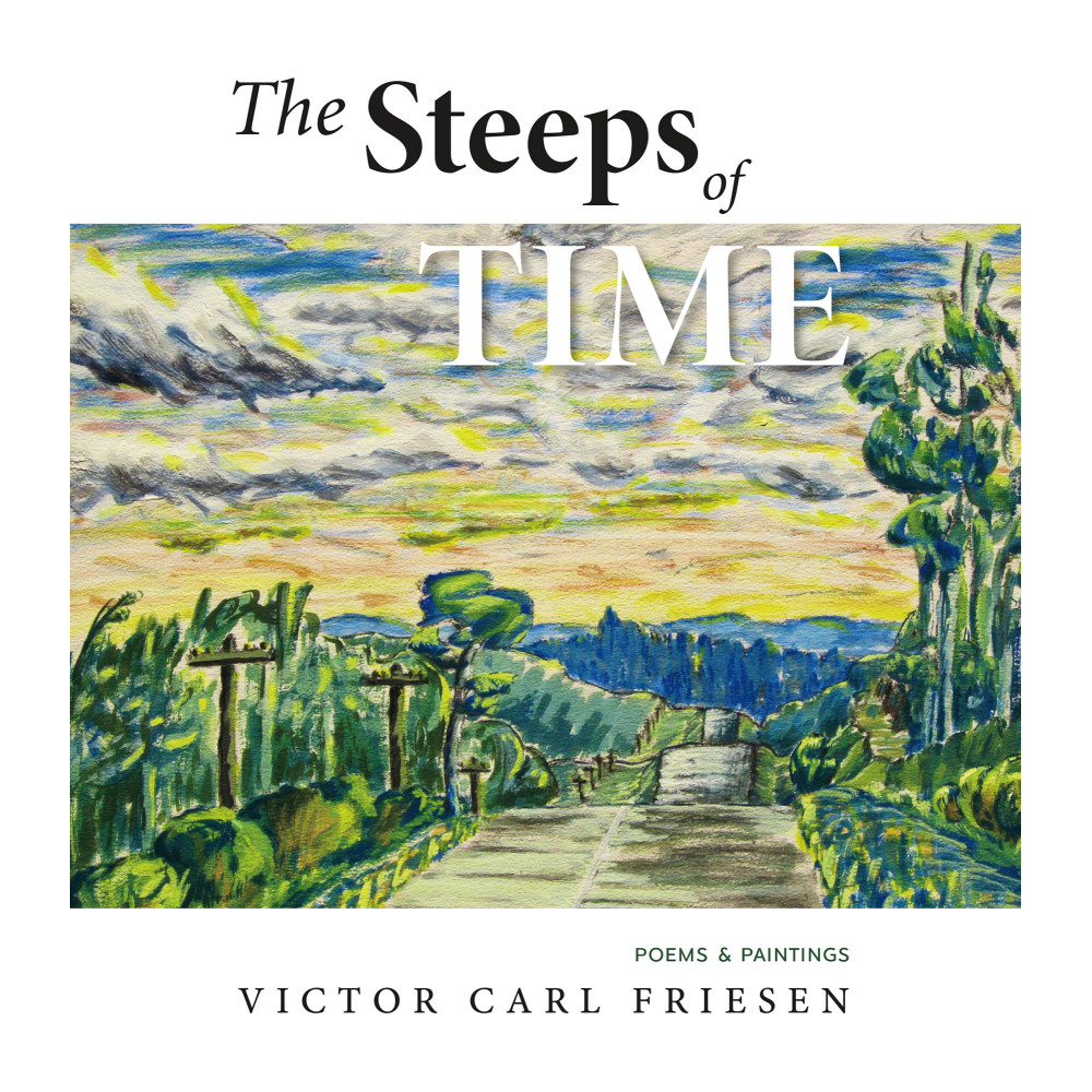 Steeps of Time, The: Poems & Paintings Steeps of Time, The: Poems & Paintings