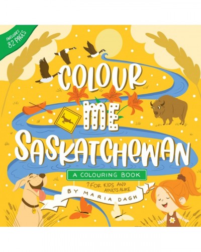 Colour Me Saskatchewan: A...