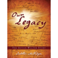 Our Legacy: The Govan-Walter Story