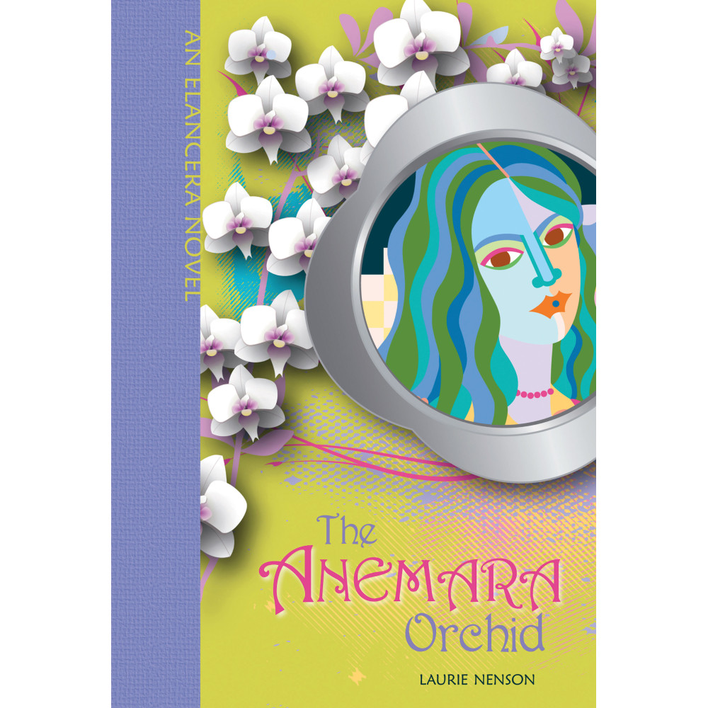 Anemara Orchid, The: An Elancera Novel Anemara Orchid, The: An Elancera Novel