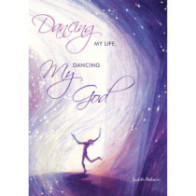 Dancing My Life, Dancing My God