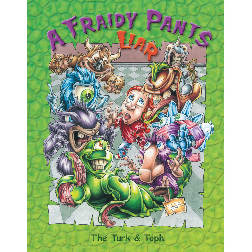 Fraidy Pants Liar, A Fraidy Pants Liar, A
