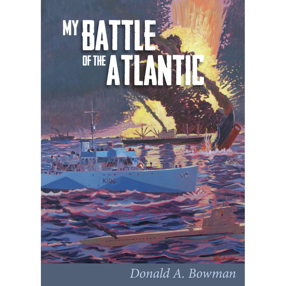 My Battle of the Atlantic My Battle of the Atlantic