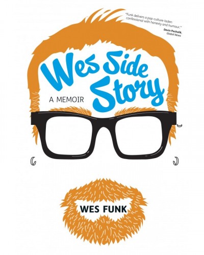 Wes Side Story: A Memoir
